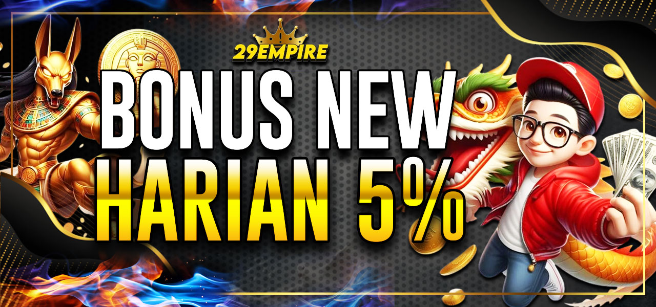 BONUS HARIAN 5%